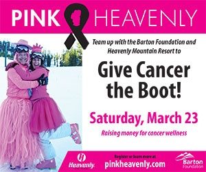 event poster - Heavenly Ski Resort and Barton Hospital team up for a fundraiser to help fight cancer